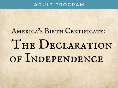 Program Title - America's Birth Certificate: The Declaration of Independence