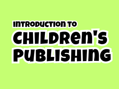 Introduction to Children's Publishing
