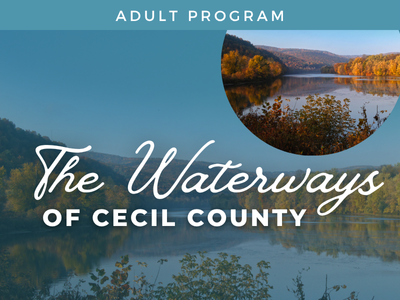 The Waterways of Cecil County