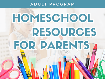 Homeschool Resources for Parents