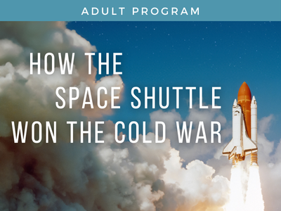 How the Space Shuttle Won the Cold War