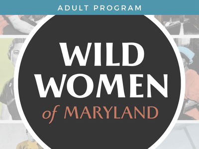 Program Title - Wild Women of Maryland